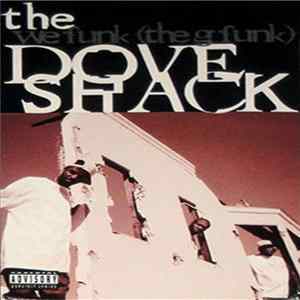 The Dove Shack - We Funk (The G Funk) FLAC