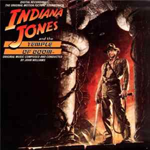 John Williams - Indiana Jones And The Temple Of Doom (The Original Motion Picture Soundtrack) FLAC