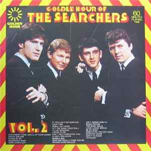 The Searchers - Golden Hour Of The Searchers Vol. 2 FLAC