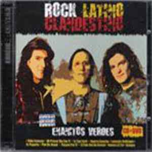 Enanitos Verdes - Rock Latino Clandestino FLAC