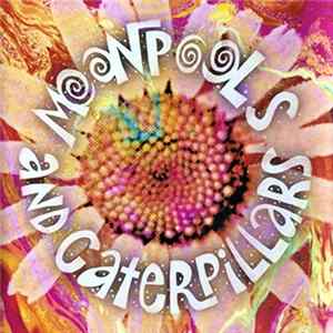Moonpools & Caterpillars - Moonpools & Caterpillars FLAC
