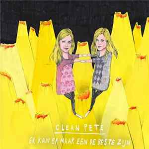 Clean Pete - Er Kan Er Maar Een De Beste Zijn FLAC