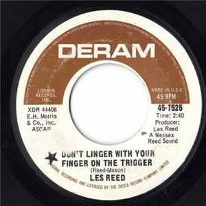 Les Reed - Don't Linger With Your Finger On The Trigger / Big Drum FLAC