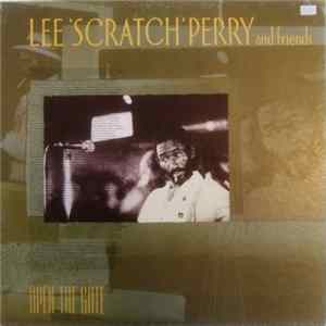 Lee 'Scratch' Perry And Friends - Open The Gate FLAC