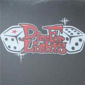 Dice For Lights - Dice For Lights FLAC
