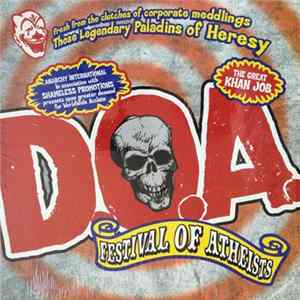 D.O.A. - Festival Of Atheists FLAC