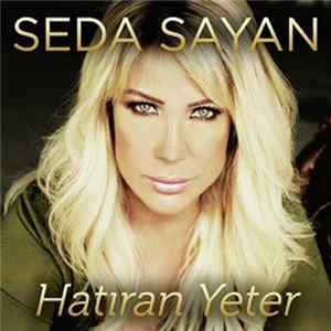 Seda Sayan - Hatıran Yeter FLAC