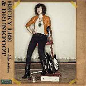 Becky Lee & Drunkfoot - One Take Session FLAC