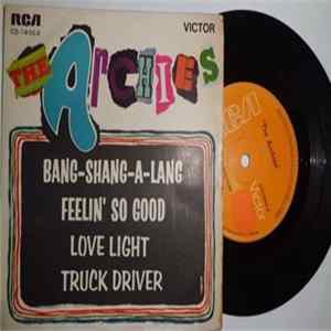 The Archies - Bang-Shang-A-Lang / Love Light / Feelin' So Good / Truck Driver FLAC