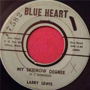 Larry Lewis - My Skid Row Degree FLAC