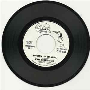 Van Morrison - Brown Eyed Girl / Goodbye Baby (Baby Goodbye) FLAC