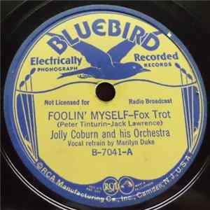 Jolly Coburn And His Orchestra - Foolin' Myself / There Must Be Paint In The Sky FLAC