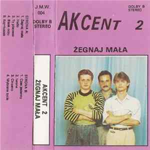 Akcent - Akcent 2 Żegnaj Mała FLAC