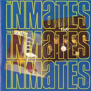 The Inmates - The Inmates (True Live Stories/Five) FLAC