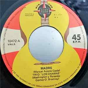 Los Chamas - Madre / Madre Mia FLAC