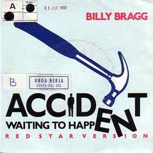 Billy Bragg - Accident Waiting To Happen (Red Star Version) FLAC