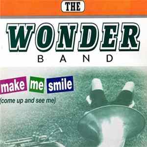 The Wonder Band - Make Me Smile (Come Up And See Me) FLAC
