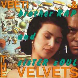 Veeti & The Velvets - Brother Rap And Sister Soul FLAC