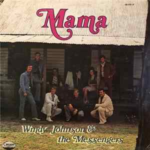 Windy Johnson And The Messengers - Mama FLAC