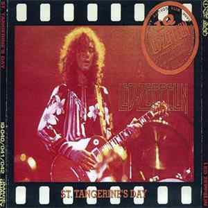 Led Zeppelin - St. Tangerine's Day FLAC
