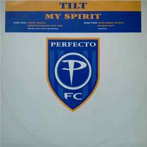 Tilt - My Spirit FLAC