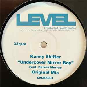 Kenny Shifter - Undercover Mirror Boy FLAC