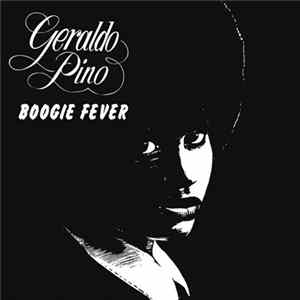 Geraldo Pino - Boogie Fever FLAC