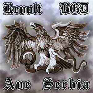 Revolt BGD - Ave Serbia FLAC