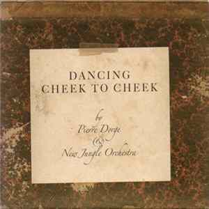 Pierre Dørge & New Jungle Orchestra - Dancing Cheek To Cheek FLAC