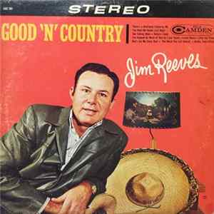 Jim Reeves - Good 'N' Country FLAC