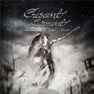 Crescent Lament - Behind The Lethal Deceit FLAC