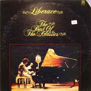 Liberace - The Best Of The Classics FLAC