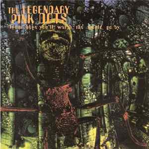 Legendary Pink Dots - From Here You'll Watch The World Go By Redux FLAC