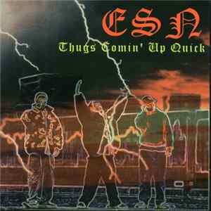 ESN - Thugs Comin' Up Quick FLAC