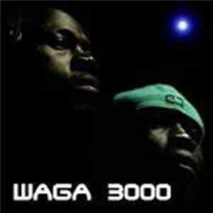 WAGA 3000 - WAGA 3000 FLAC