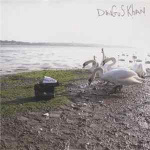 Dingus Khan - Made A List FLAC