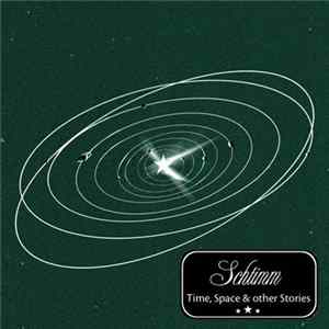Schtimm - Time, Space And Other Stories FLAC