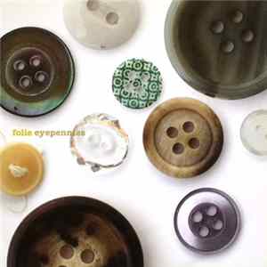 Folie - Eyepennies FLAC
