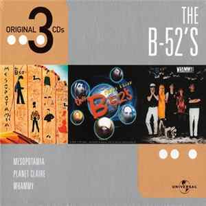 The B-52's - 3 Original CDs FLAC