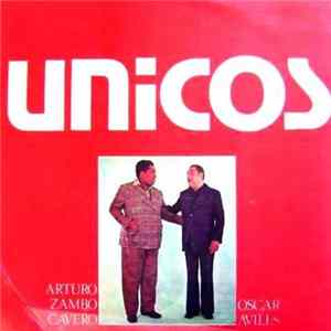 Arturo "Zambo" Cavero & Oscar Avilés - Unicos FLAC