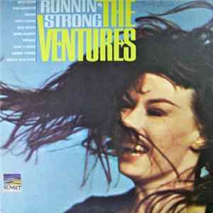 Ventures, The - Running Strong FLAC