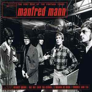 Manfred Mann - The Very Best Of The Fontana Years FLAC