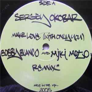 Sergey Okobar - Make Love (With Only You) FLAC