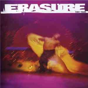 Erasure - Tiny Tour FLAC
