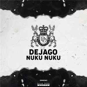 Dejago - Nuku Nuku FLAC