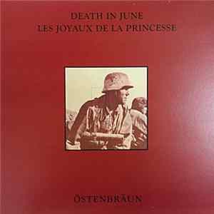 Death In June & Les Joyaux De La Princesse - Östenbräun FLAC