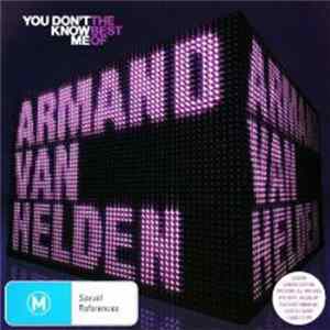 Armand Van Helden - You Don't Know Me - The Best Of FLAC