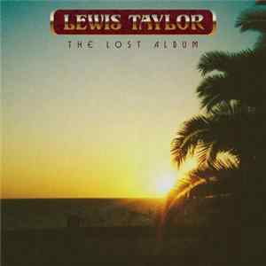 Lewis Taylor - The Lost Album FLAC