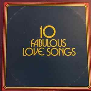 Various - 10 Fabulous Love Songs / 10 Fabulous Golden Hits FLAC
