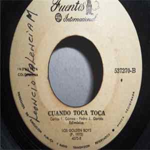 Al Castellanos Y Su Orquesta / Los Golden Boys - Pachanga Yes / Cuando Toca Toca FLAC